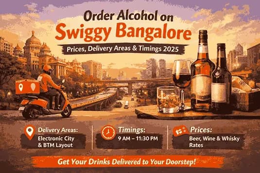 Swiggy Alcohol Delivery in Bangalore: Pricing, Timings & Locations image
